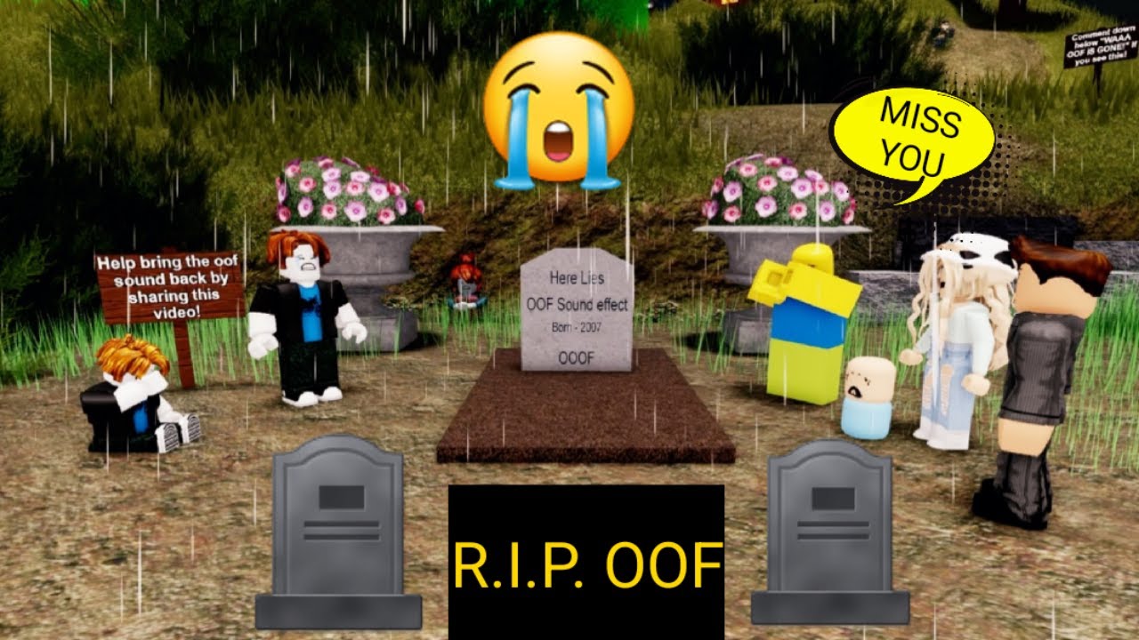 🪦😭😭😭 A ROBLOX OOF FUNERAL 😭😭😭🪦 YouTube
