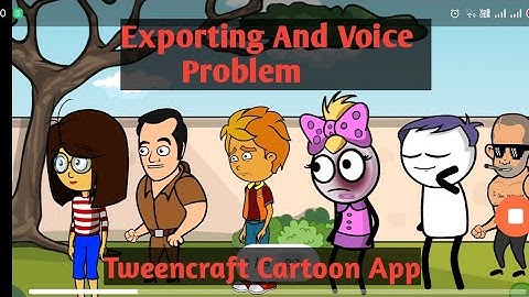 Export Problem Solved Tweencraft || Uploading Problem || Gallery main kaise Save Kare| Voice Problem