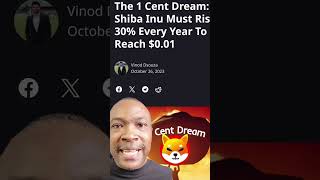 How To Make Your 1 Cent Dream Shiba Inu A Reality