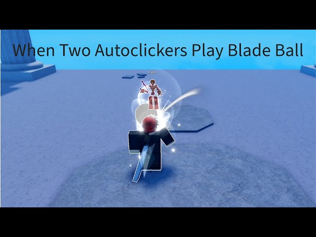 when two auto clicker users meet in Blade Ball : r/BladeBall