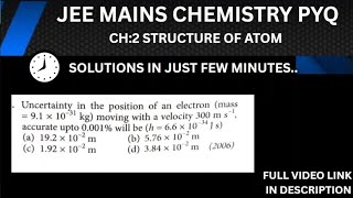 Uncertainty in the position of an electron mass is equal to 9.1 * 10^ - 31 JEE/ jee mains chemistry