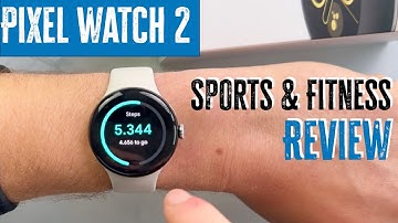 Google Pixel Watch 2 Sports & Fitness Review: An Alternative For Athletes?
