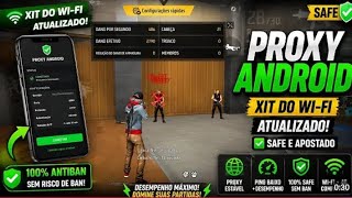 NOVO Proxy xit FF 2026 😈 ANDROID E IPHONE () 100% HS