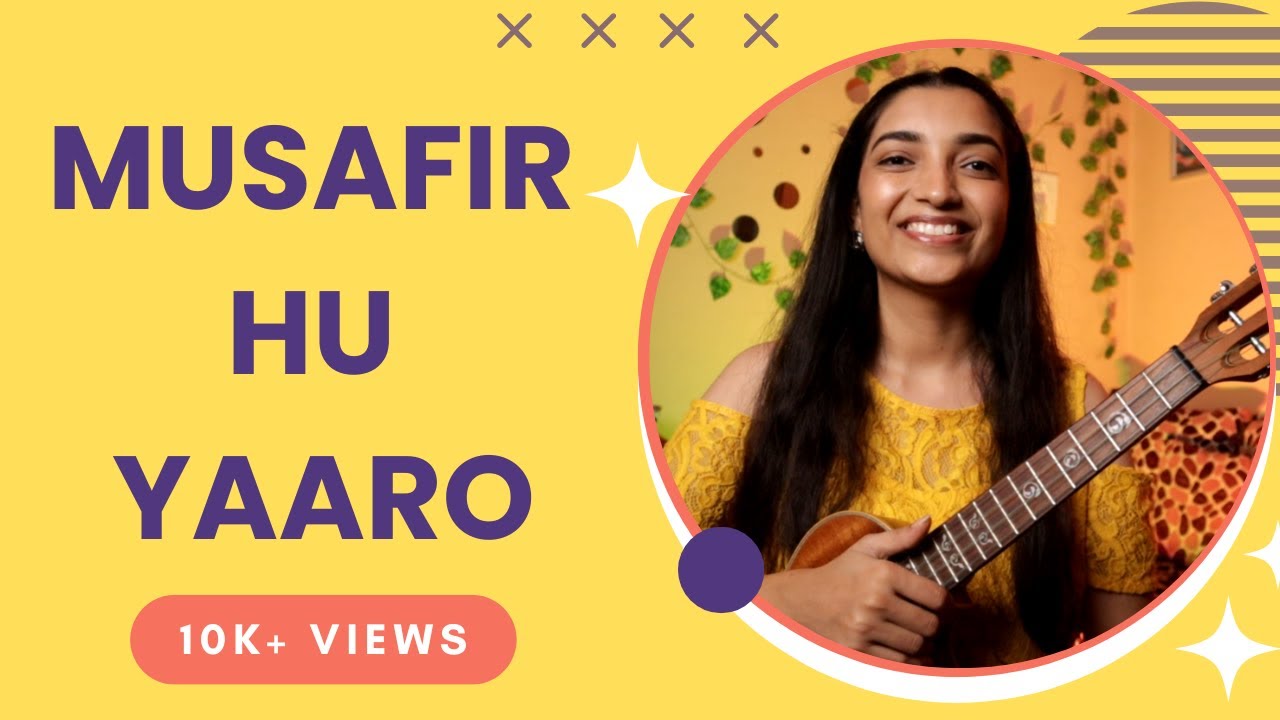 Play Musafir Hu Yaaro On Ukulele | Tutorial | Sayali Tank