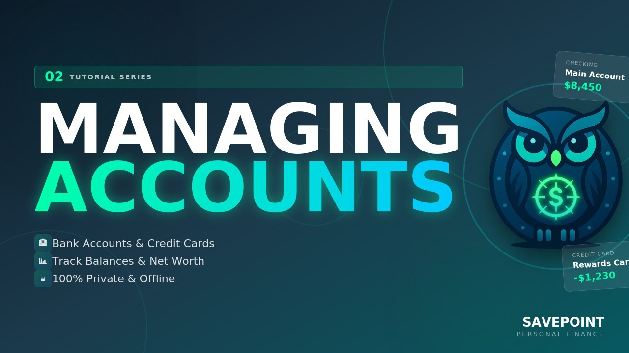 SavePoint Tutorial: Adding Accounts & Tracking Balances - YouTube
