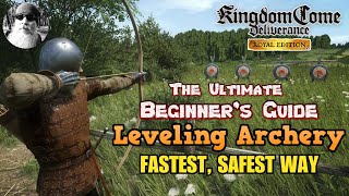 The Ultimate Beginner's Guide to Leveling Archery In Kingdom Come: Deliverance