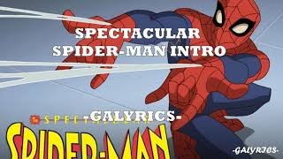 Spectacular Spider-man -Intro- (Lyrics)-GAlyrics-