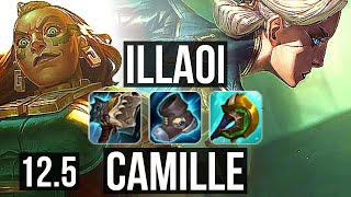 ILLAOI vs CAMILLE (TOP) | Rank 1 Illaoi, 6 solo kills | BR Challenger | 12.5