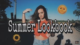 Summer Lookbook 2017