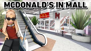 BUILDING MCDONALD'S In My BLOXBURG MALL