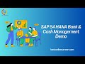 SAP S4 HANA Bank & Cash Management Demo