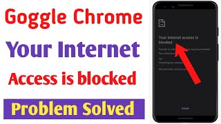 Your internet access is blocked problem | Goggle chrome browser not working screenshot 4