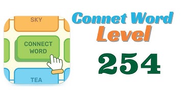 Connect Word Level 254 Answers
