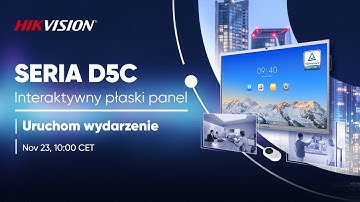 Hikvision D5C Interactive Flat Panel Launch Event - Polski