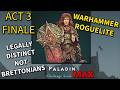 Bretonnians?! Nay, Knights of Avalon! SOVL, a Warhammer Fantasy like Roguelike campaign! Paladin