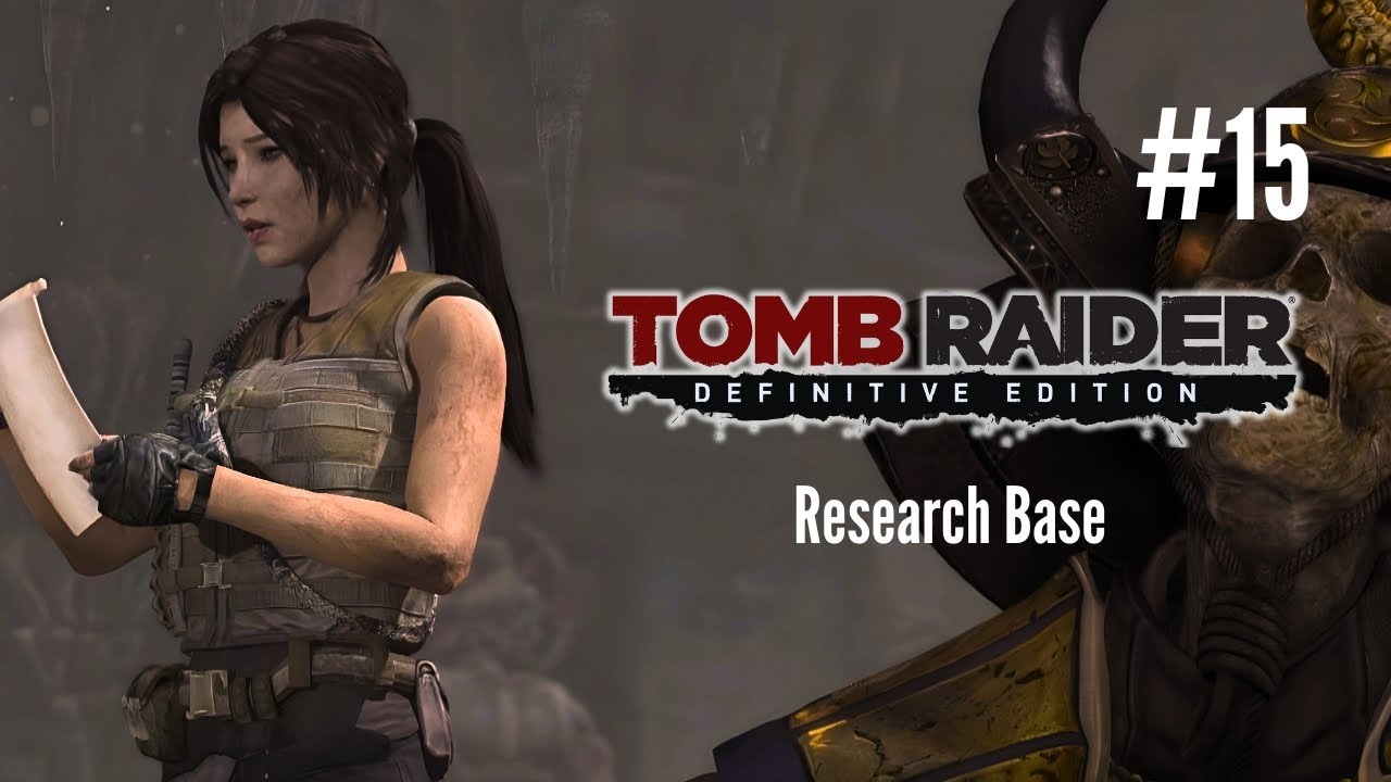 Tomb Raider (2013) Gameplay #15 Research Base - Main Story Only