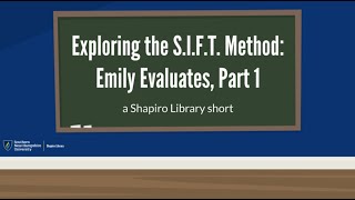 Exploring the SIFT Method: Emily Evaluates, Part 1
