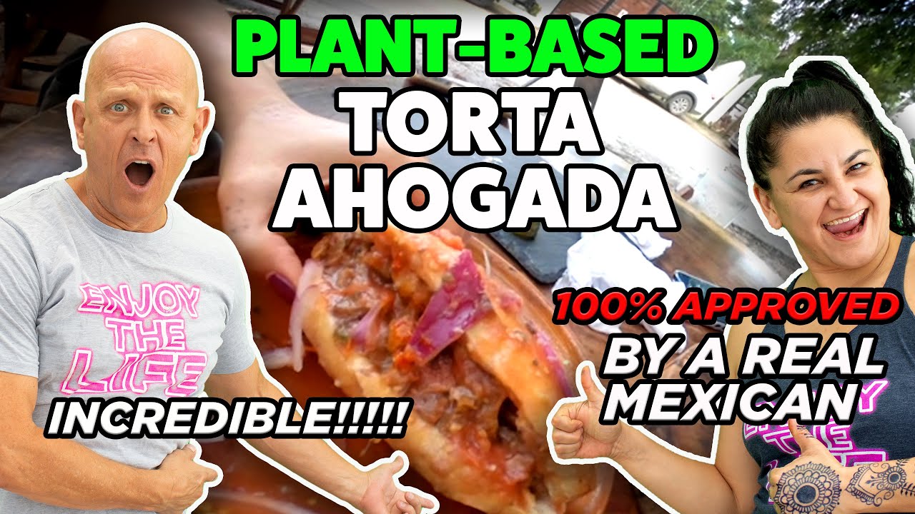 Unbelievably Delicious Plant-Based Version of a Mexican Classic - TORTA AHOGADA