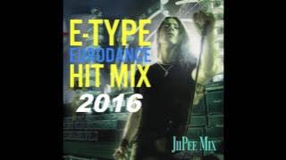E-TYPE Eurodance Hit Mix 2016
