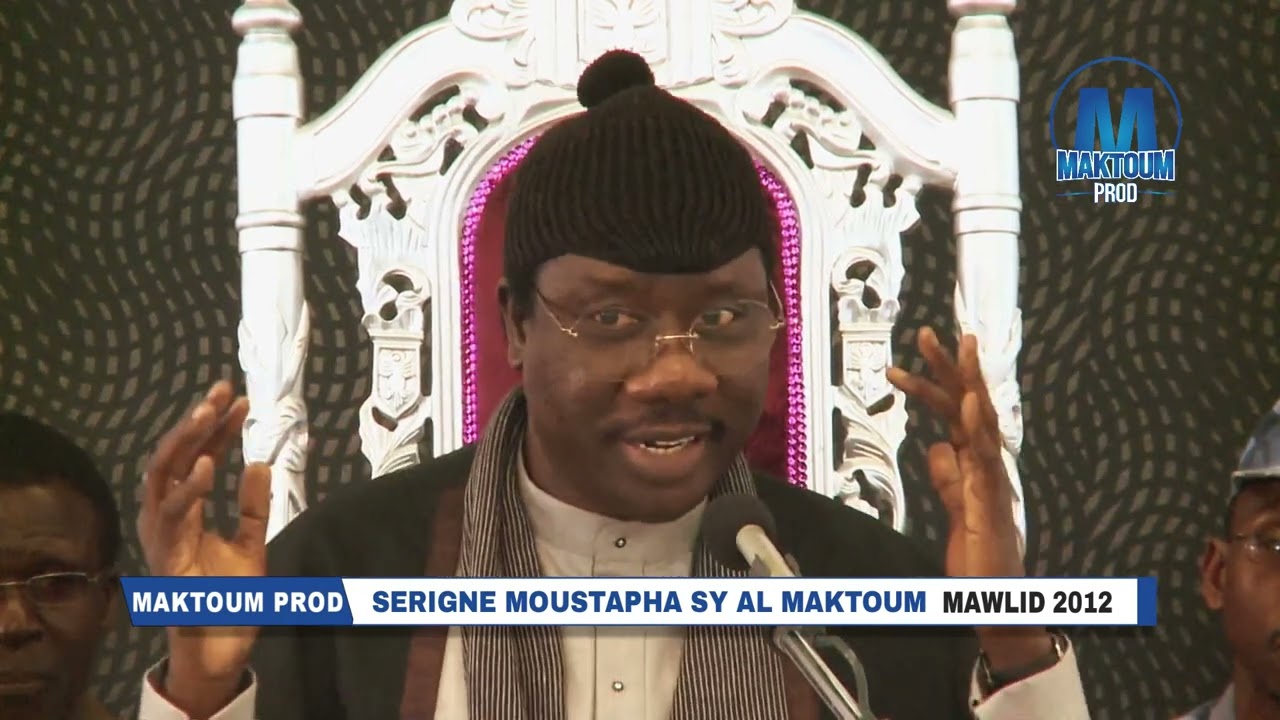 Serigne Moustapha Sy Al_Maktoum : Le Prophète Mouhamed PSL