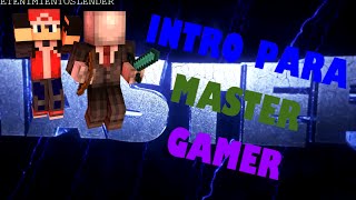 INTRO PARA MASTER GAMER