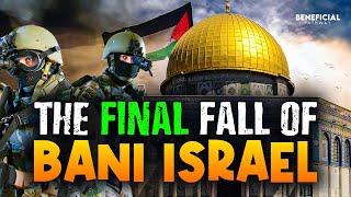 New Scary Signs of The Fall Of Bani Israel Found In The Quran - Animated