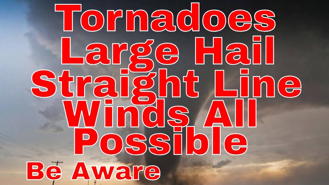 Tornadoes, Large Hail & Straight Line Winds - YouTube