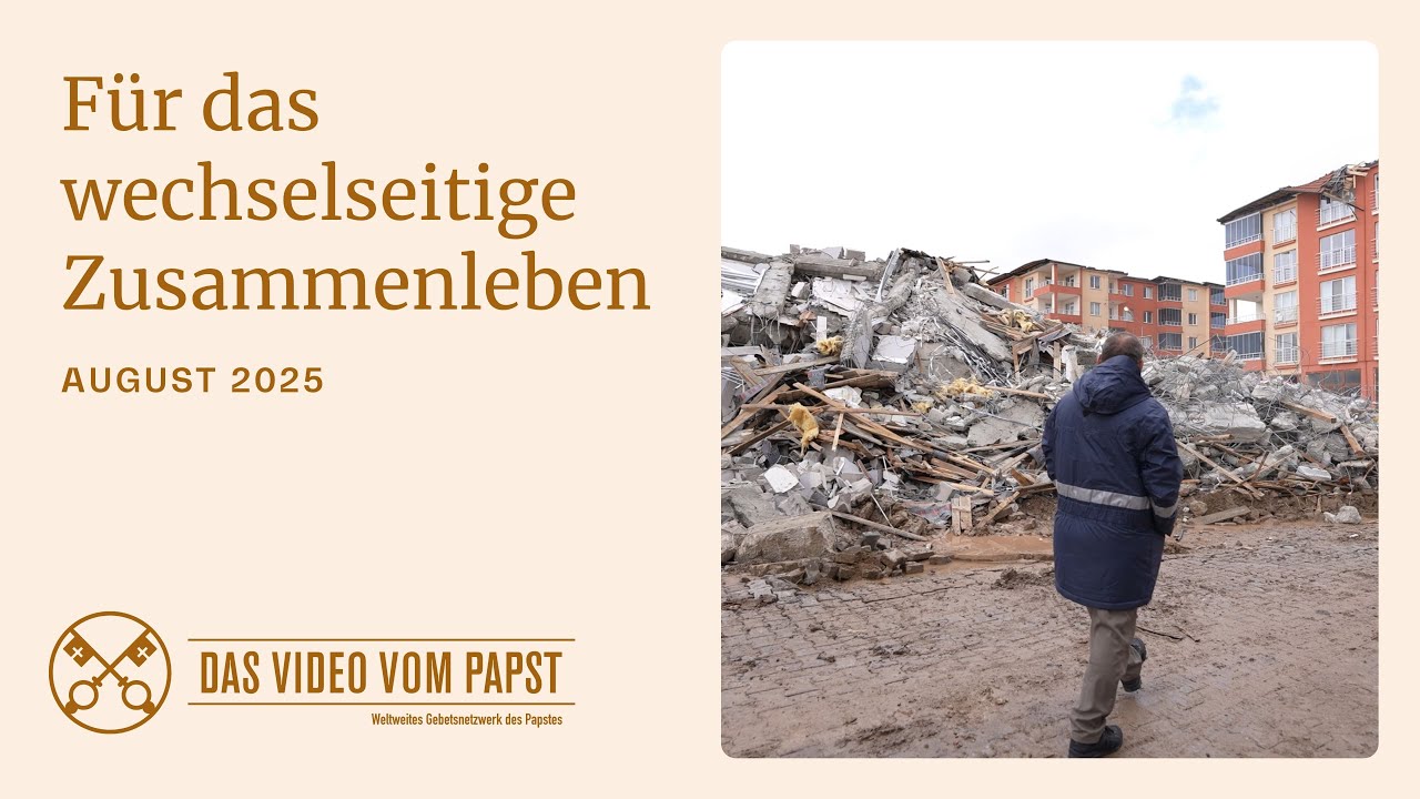 Für das wechselseitige Zusammenleben – Das Video vom Papst – August 2025