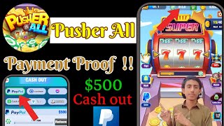 Pusher All game payment proof | Pusher All game withdraw | Pusher All Cash out screenshot 4