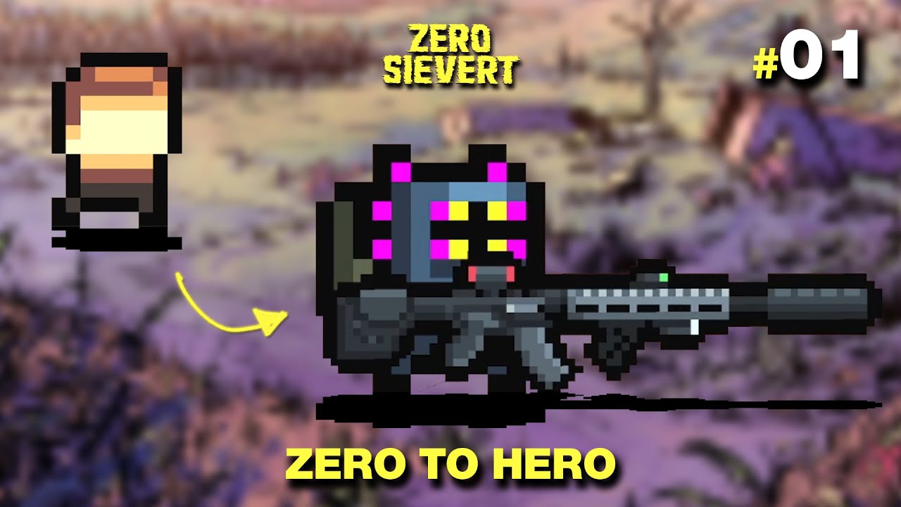 ZERO Sievert | ZERO TO HERO | Forest