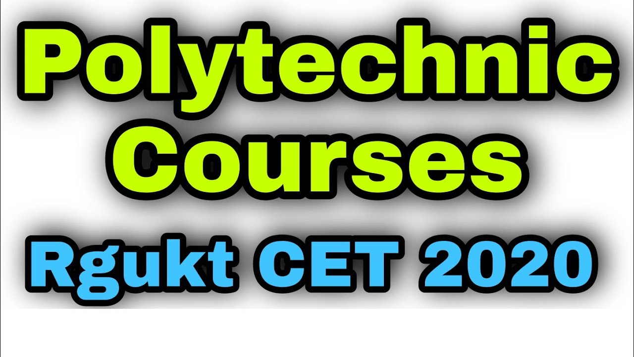 Polytechnic Courses through RGUKT CET 2020|IIIT AP Admission process 2020|AP IIIT ENTRANCE Exam