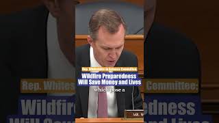 Details Wildfire Preparedness Will Save Money and Lives Update