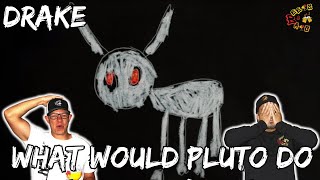 Famous DRAKE'S MAKING IT LOOK EASY!!! | Drake - What Would Pluto Do Reaction Net Worth