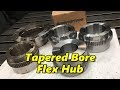 SNS 222: Tapered Bore Flex Hubs