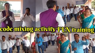 code mixing activity FLN training||block level FLN training kamar bokaro@ashutoshvlogs3