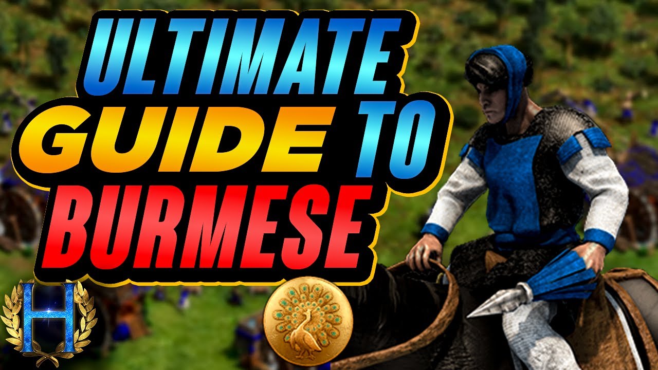 Thumbnail for Hera's Ultimate Guide To Burmese in Age of Empires II