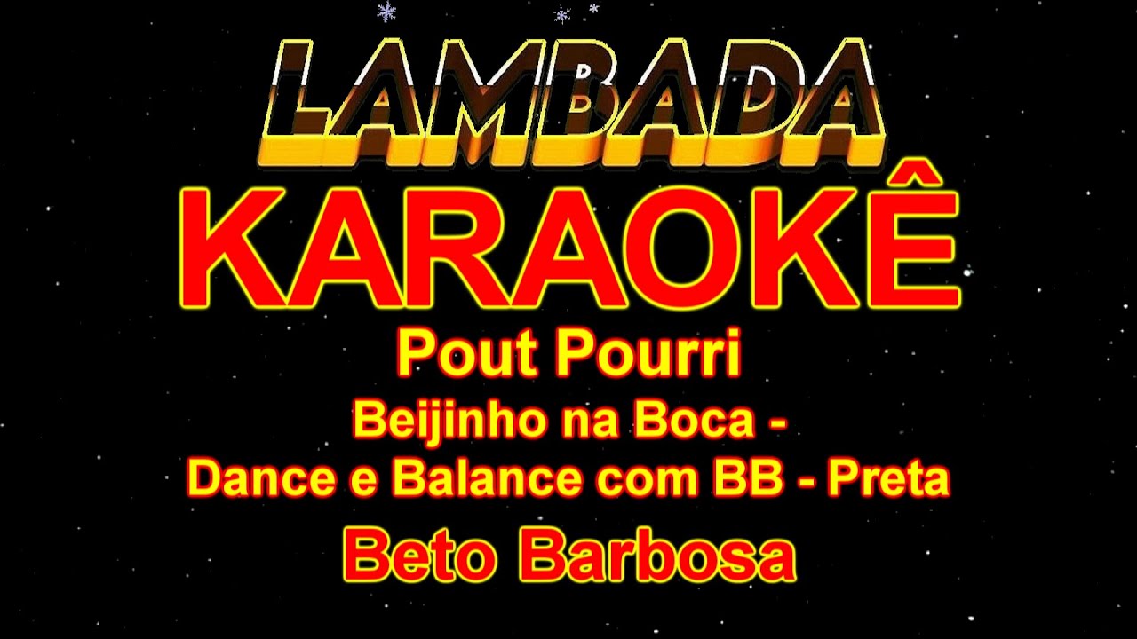Karaokê Lambada - Pout Pourri - Beto Barbosa