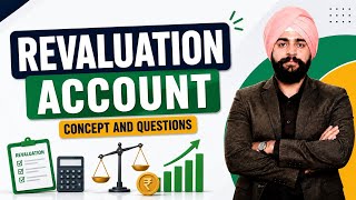revaluation account class 12 chapter 4 admission of a partner | Format and questions |Full explained