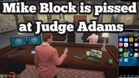 Mike Block is pissed at Judge Adams | No-Pixel 3.1