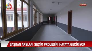 Başkan Arslan Seçi̇m Projesi̇ni̇ Hayata Geçi̇ri̇yor