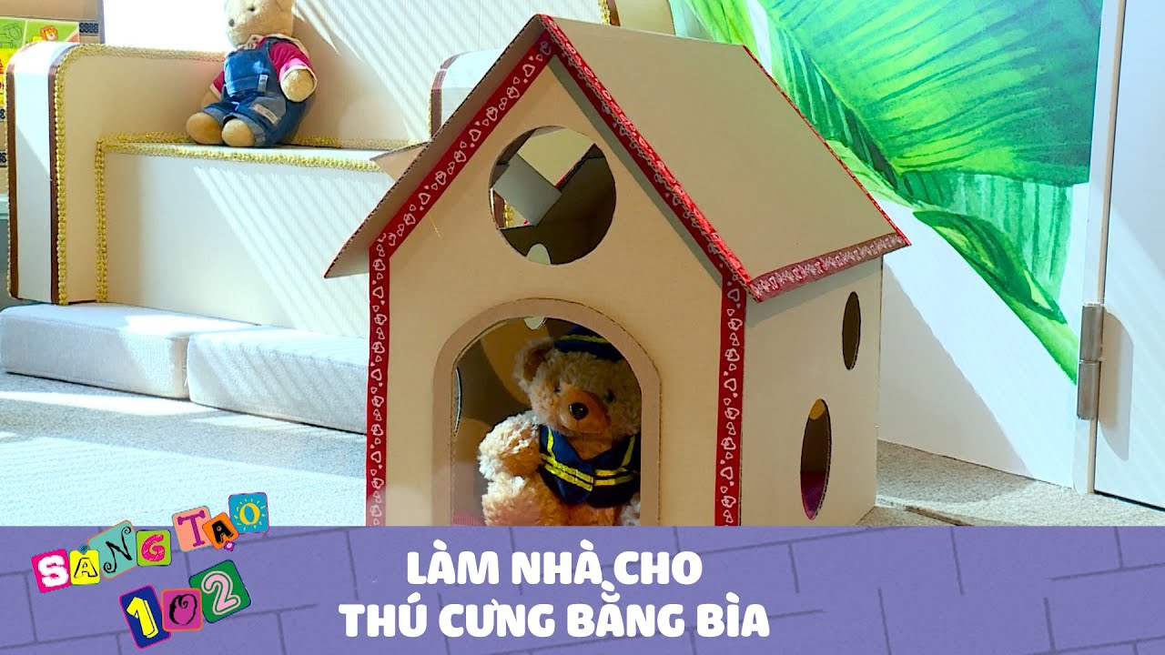 Tự làm nhà cho THÚ CƯNG bằng bìa | Dạy thủ công sáng... - youtube