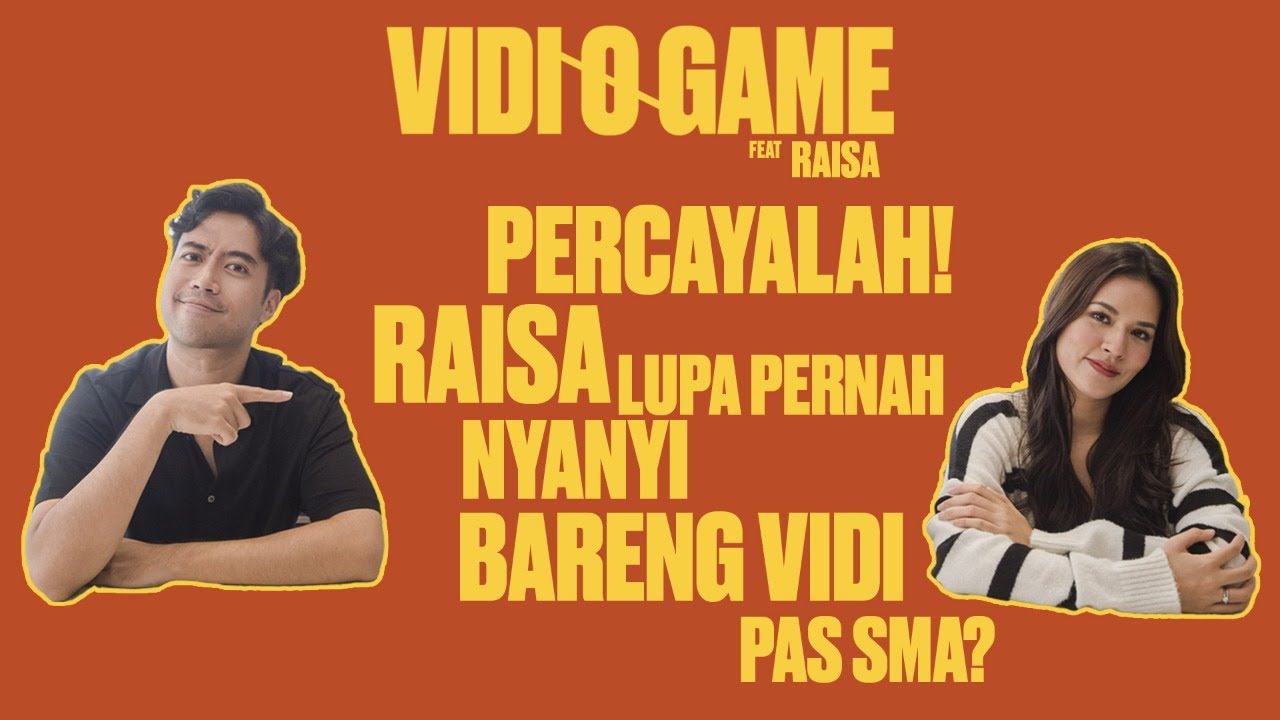 Vidi-O-Game : Gak Nyangka! dari SMA Vidi dan Raisa Andriana udah nyanyi bareng di.......