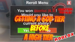 Getting a GOD Tier Before A High Tier In ROBLOX Unordinary