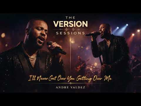 The Version Sessions I Ll Never Get Over You Getting Over Me Exposé Live Cover By Andre Valdez 