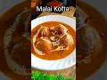 Restaurant Style Malai Kofta Curry 😋🤤 #malaikoftarecipe #malaikoftacurry #shorts #ytshorts #kofta