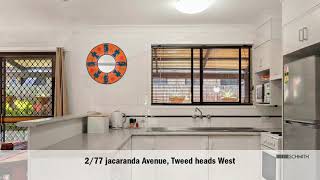 Schmith Realty: 2/77 Jacaranda Avenue TWEED HEADS WEST NSW