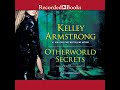 Otherworld Secrets: An Anthology by Kelley Armstrong | Full Audiobook