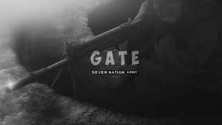Gate   Seven Nation Army   Amv  Remix