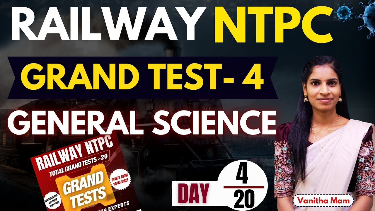రైల్వే Railway NTPC Grand Test 4 – General Science Paper Explanation | Complete Solutions & Concepts