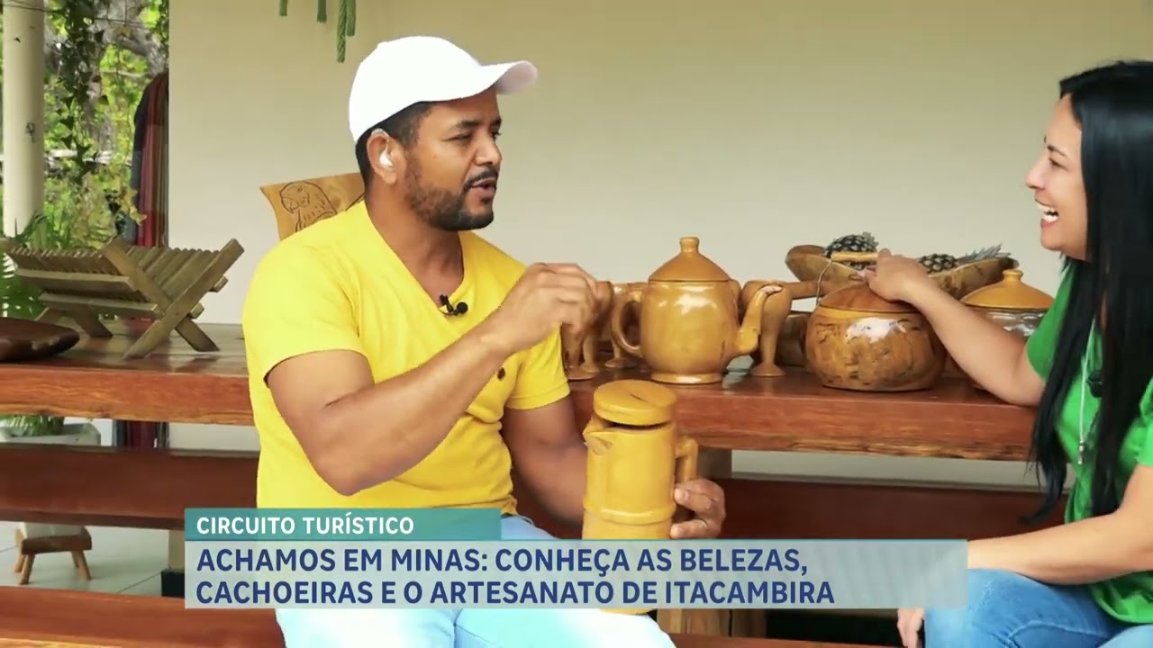 Achamos em Minas: conheça as belezas e o artesanato de Itacambira (MG)